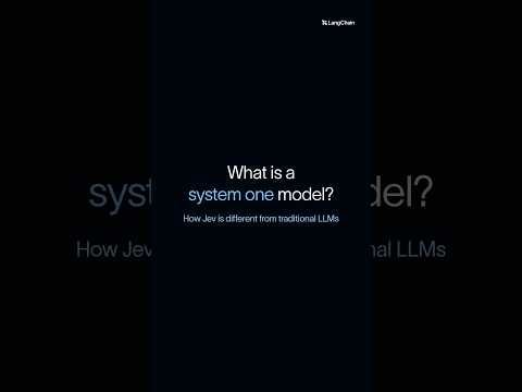 Jev Explained | System 1 vs System 2, for AI models