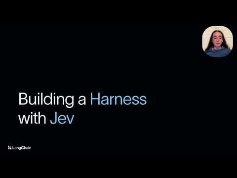 Building a Harness with Jev