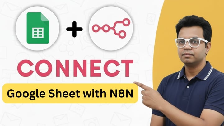 Connect Google Sheets with N8N in 5 Minutes! (Step-by-Step Guide)