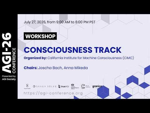 Consciousness Track | AGI-26 Workshop