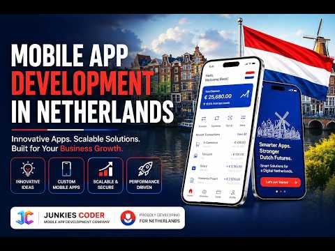 Leading Mobile App Development Company in the Netherlands for Modern Businesses