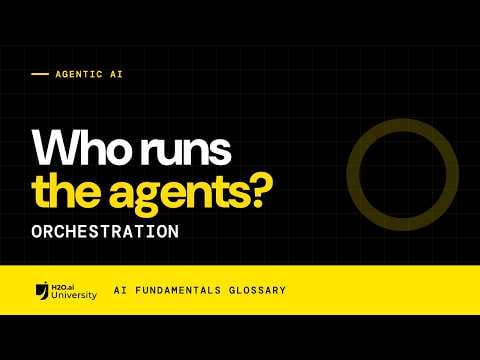 Orchestration & Agent Harness: How AI Systems Are Coordinated