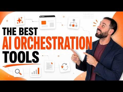 Best AI Orchestration Tools
