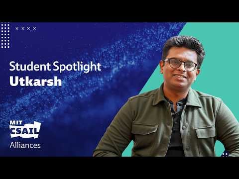 AI That Understands the Laws of Physics with MIT CSAIL PhD Candidate Utkarsh