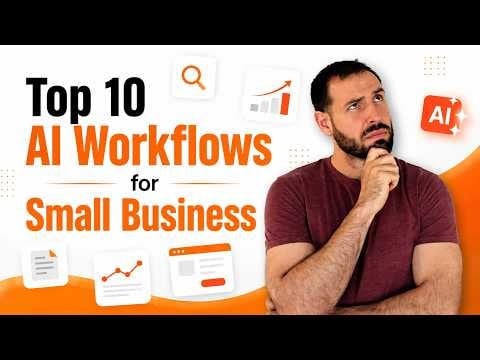 Top 10 AI Workflows for Small Business