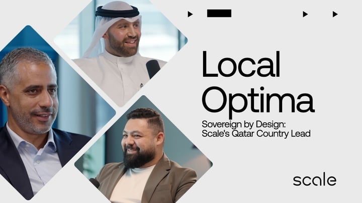 Sovereign by Design: Scale's Qatar Country Lead | Local Optima: Episode 2