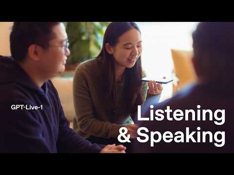 Listening & Speaking with GPT-Live