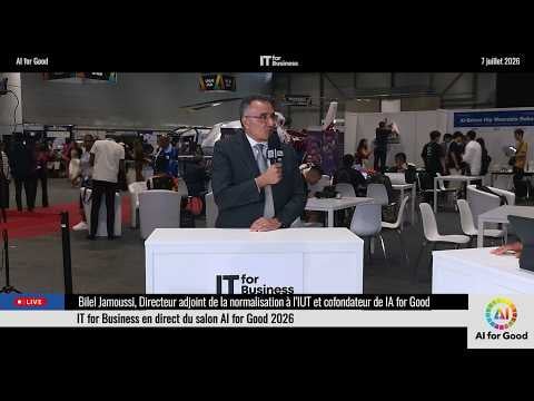 IT for Business at AI for Good: Bilel Jamoussi, Deputy Director of TSB, ITU