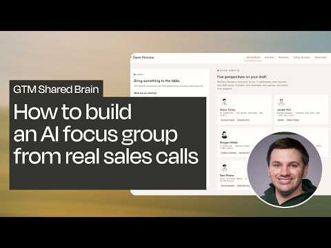 Zapier GTM Shared Brain: How Zapier built an AI focus group from real sales calls and account data