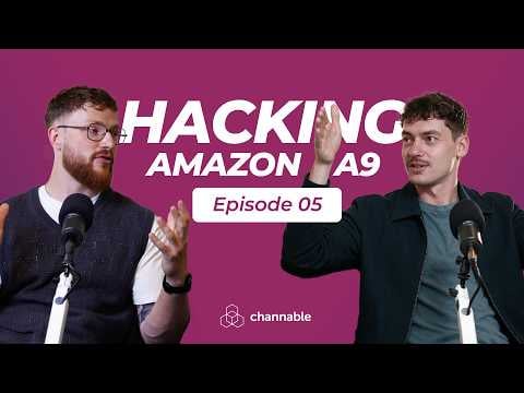 Hacking the A9 (A10) Algorithm with AI | Marketplace Growth Podcast | Channable